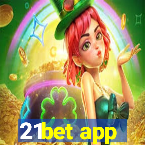21bet app